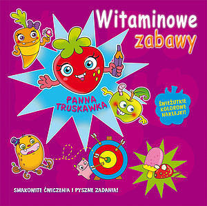 Witaminowe zabawy. Panna Truskawka