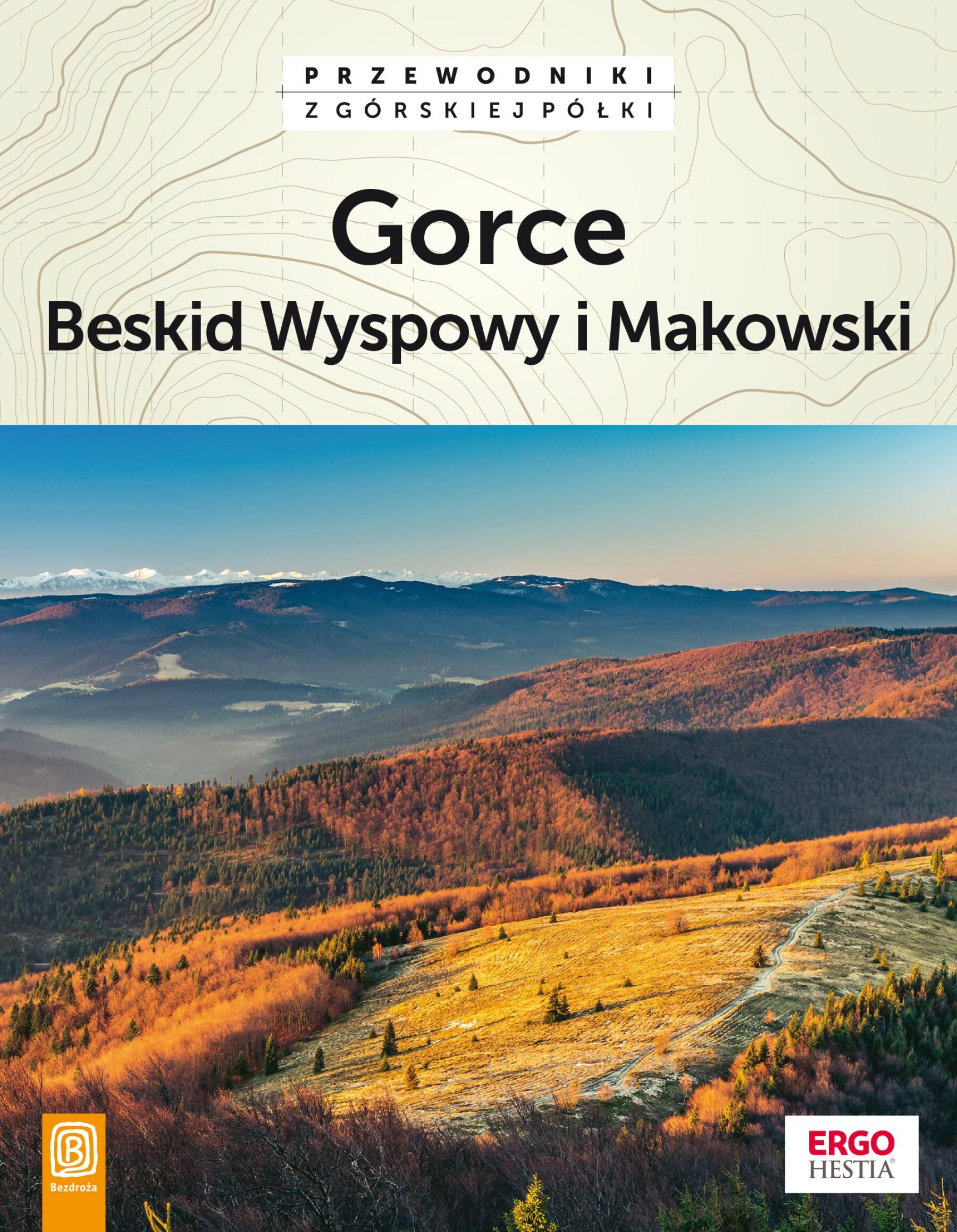 Gorce, Beskid Wyspowy i Makowski. Wydanie 2 (e-book)