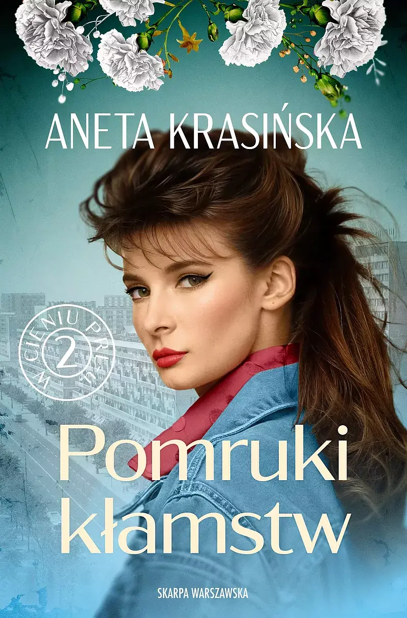 W cieniu PRL-u. Pomruki kłamstw