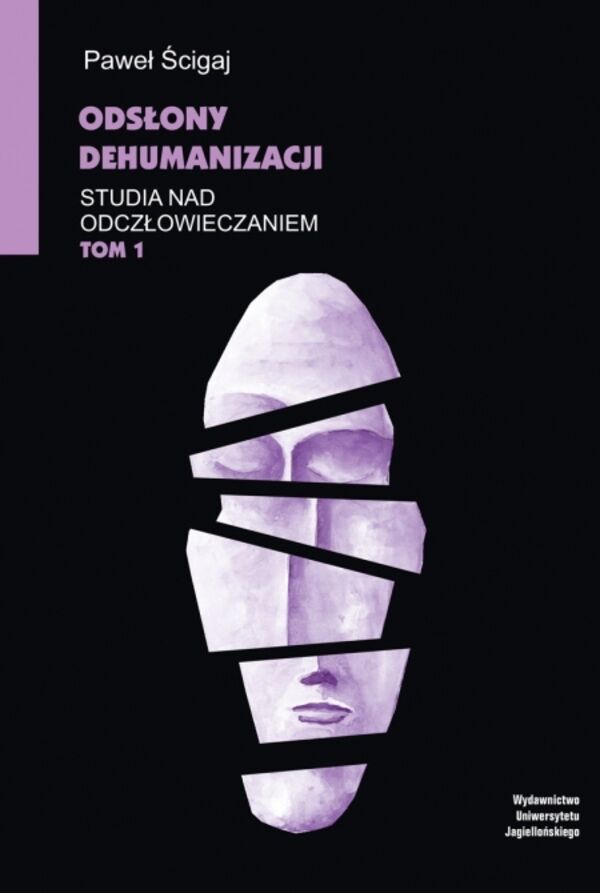 Odsłony dehumanizacji