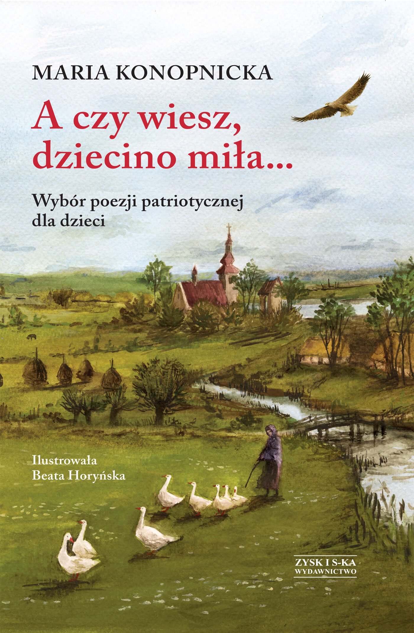 A czy wiesz dziecino miła