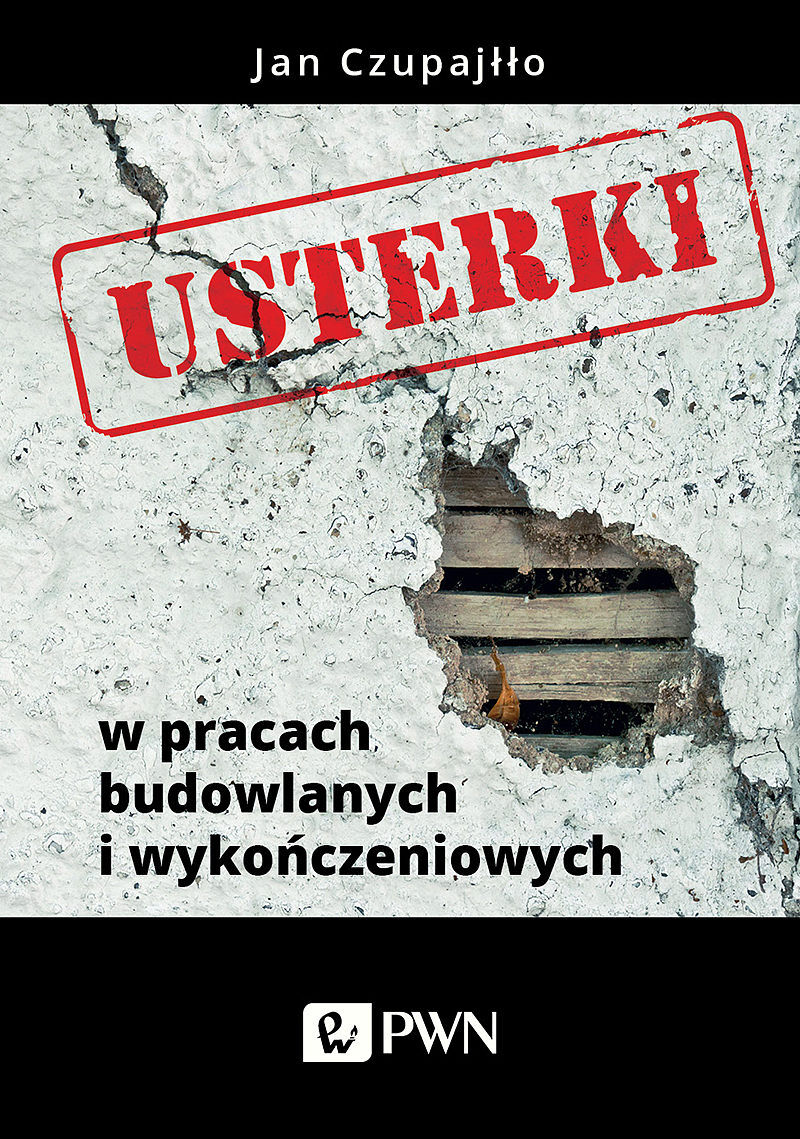 USTERKI BUDOWLANE. Błędy w pracach wykończeniowych i sposoby ich napraw