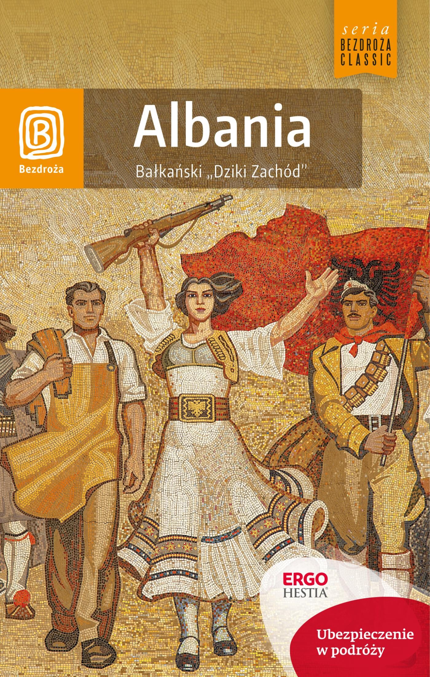 Albania. Bałkański "Dziki Zachód". Wydanie 2 (e-book)