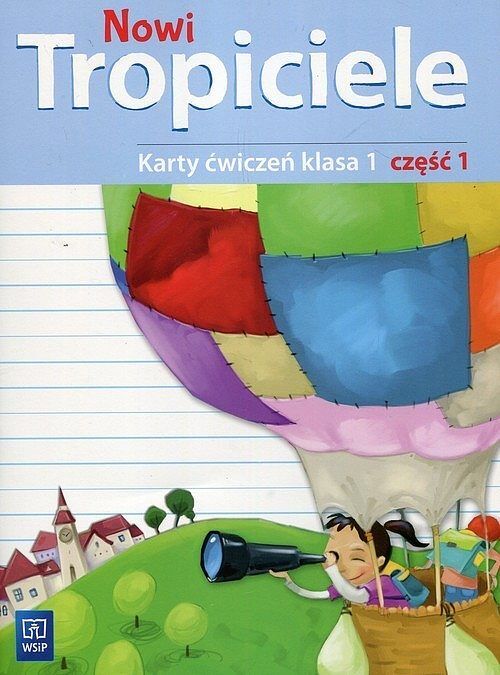 Nowi Tropiciele 1 Karty ćwiczeń. Część 1