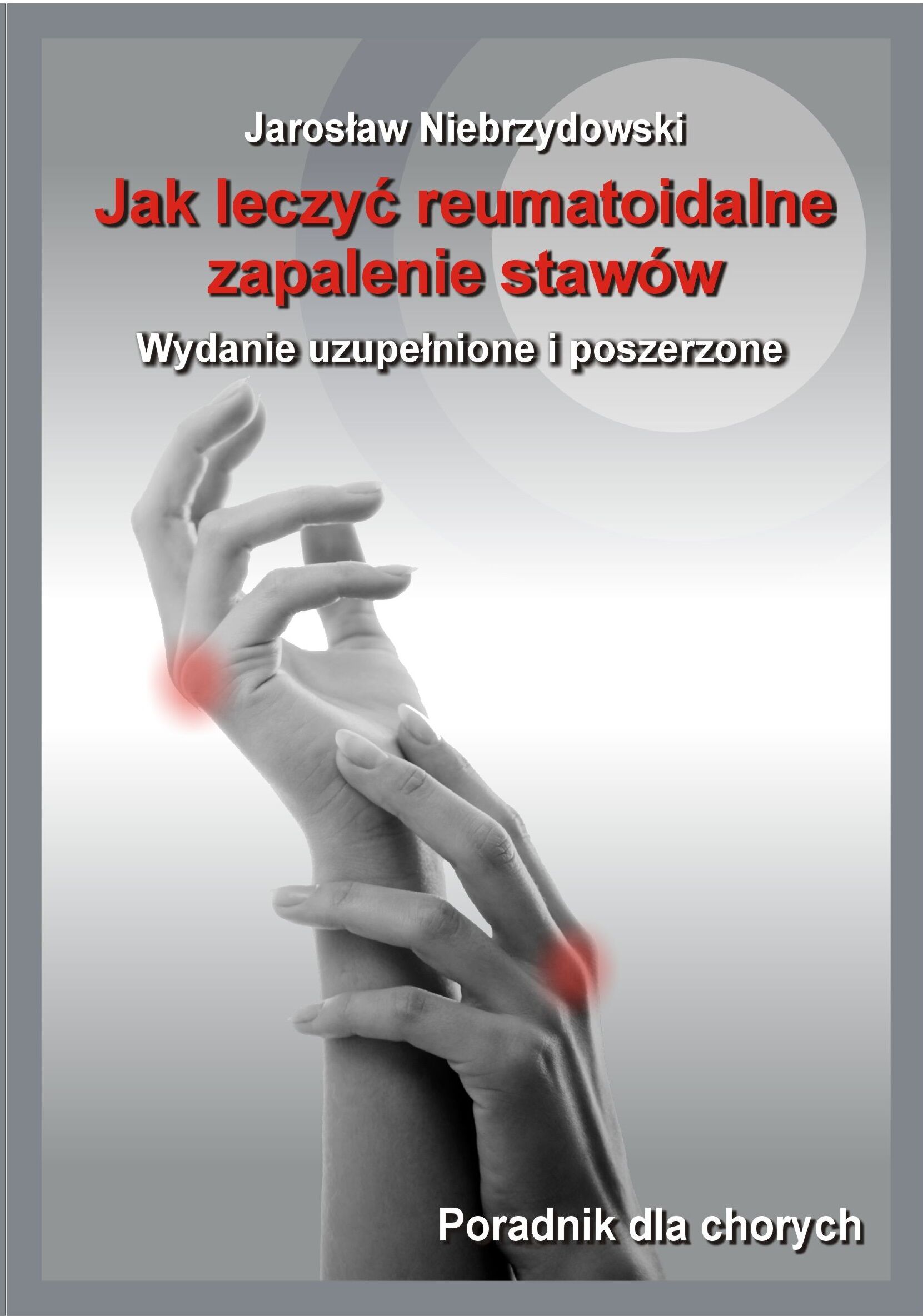 Jak leczyć reumatoidalne zapalenie stawów