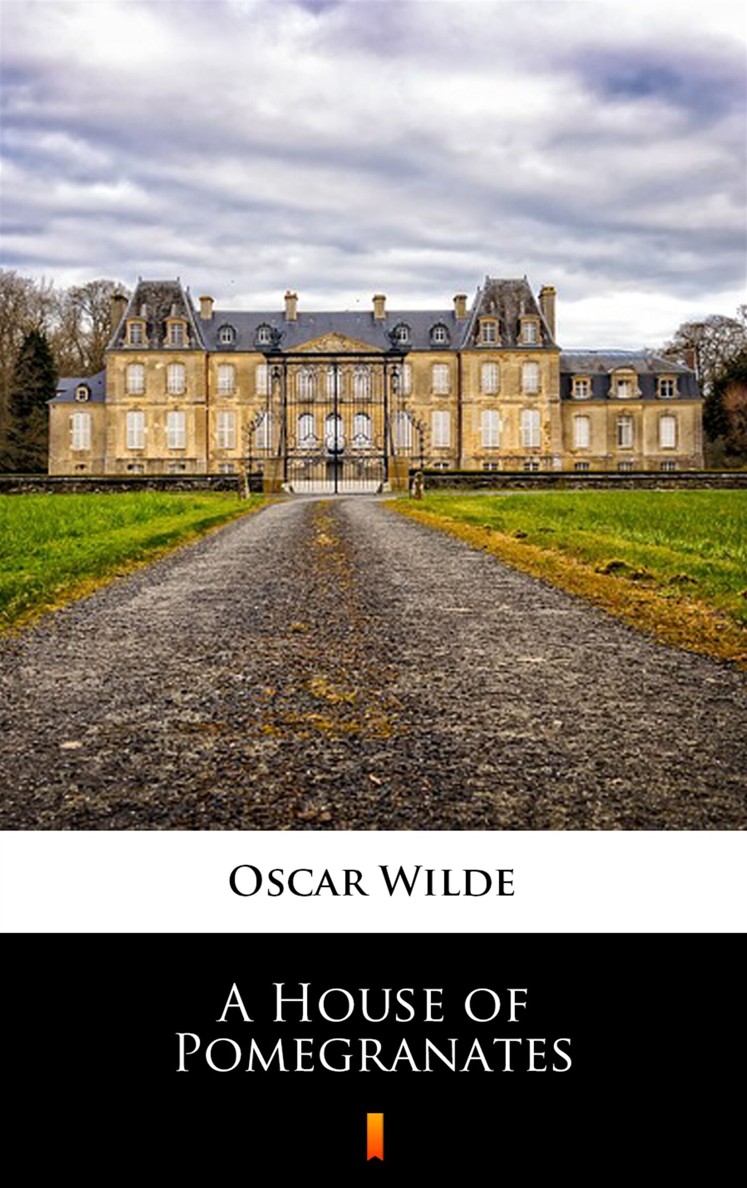 A House of Pomegranates (e-book)