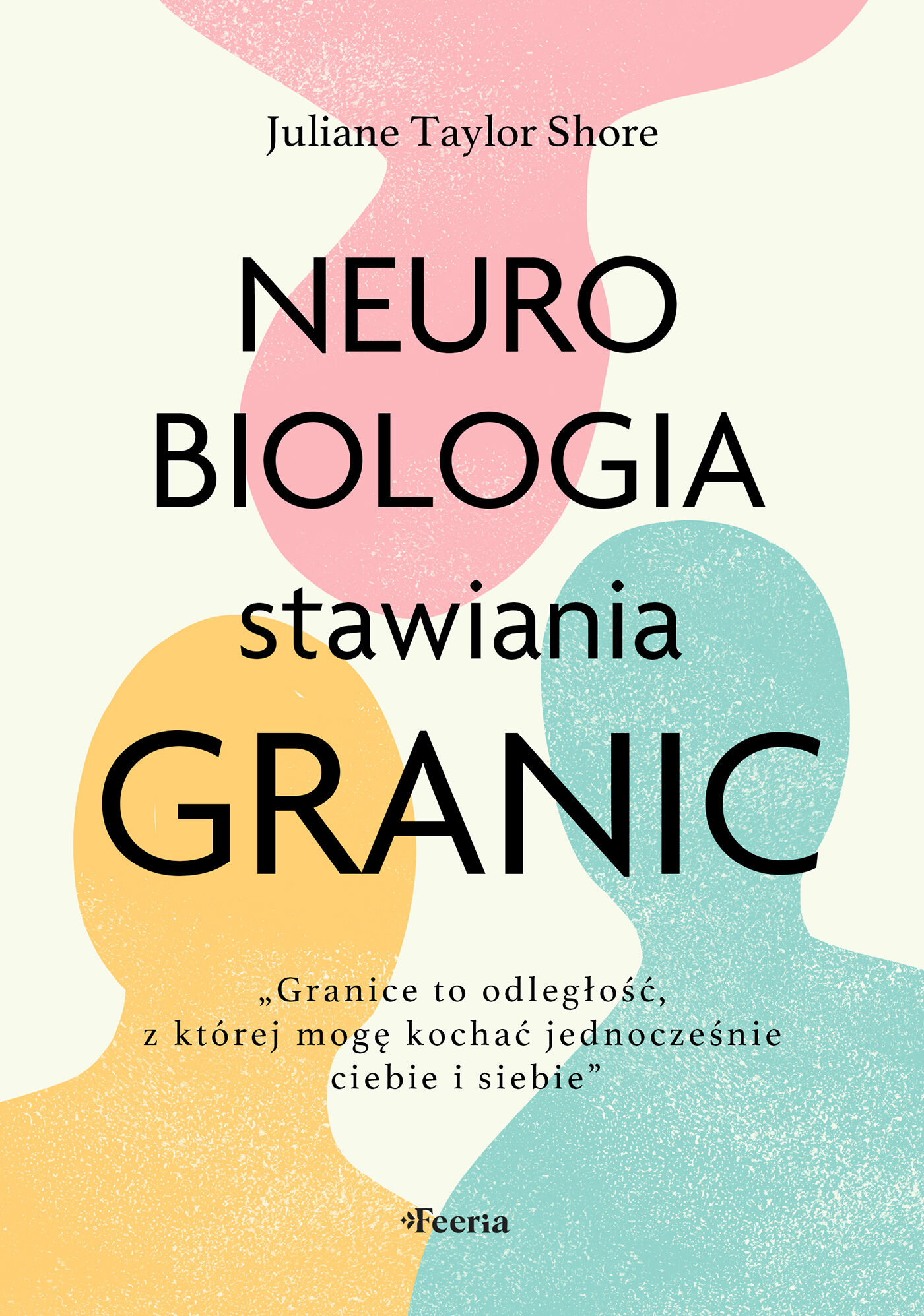 Neurobiologia stawiania granic (e-book)
