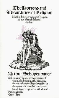 The Horrors and Absurdities of Religion