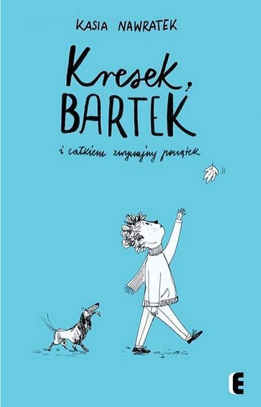 Kresek bartek i zupełnie zwyczajny początek