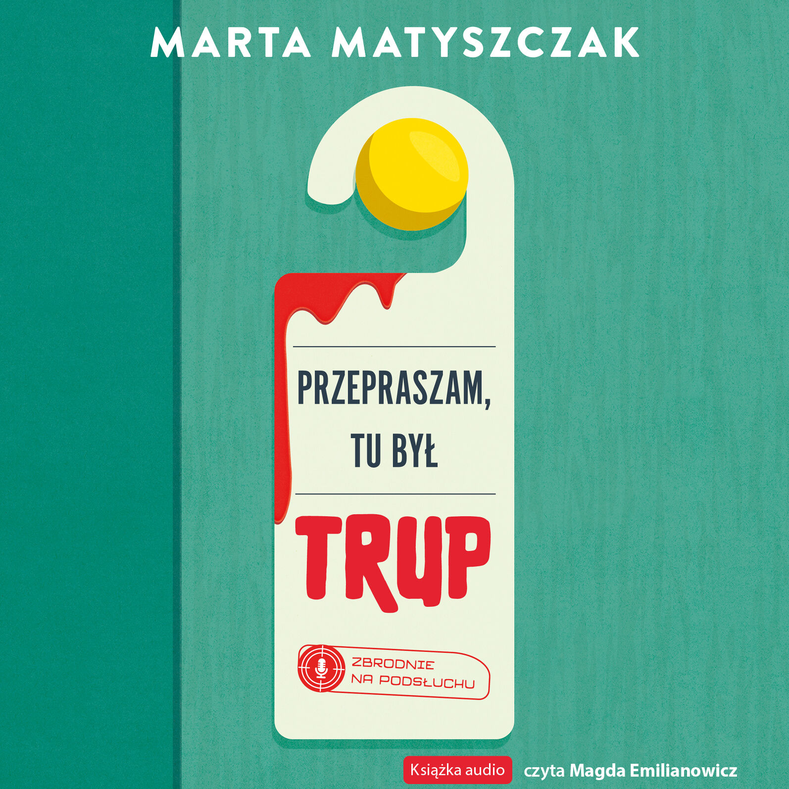 Przepraszam, tu był trup (audiobook MP3)