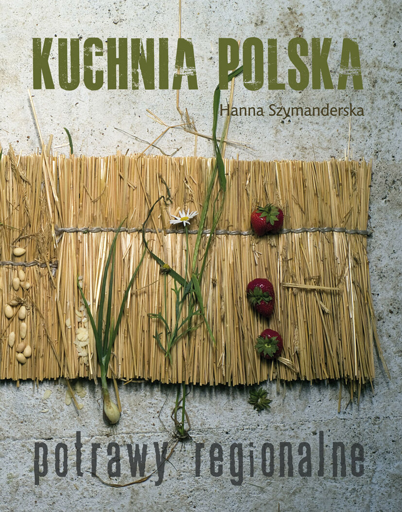 Kuchnia Polska. Potrawy regionalne