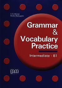 Grammar & Vocabulary Practice Intermediate B1