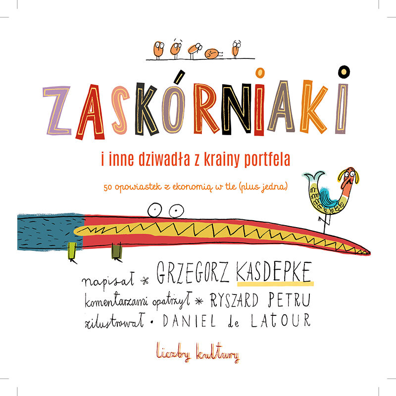 Zaskórniaki i inne dziwadła z krainy portfela.