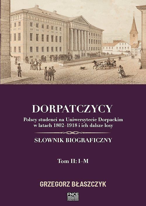 Dorpatczycy. Tom 2 / FNCE