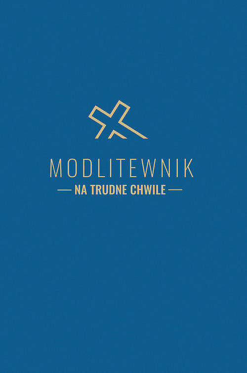 Modlitewnik na trudne chwile