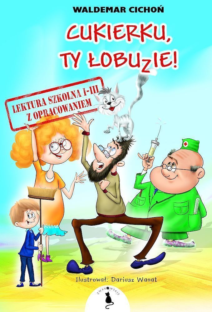 Cukierku, ty łobuzie! lektura z opracowaniem
