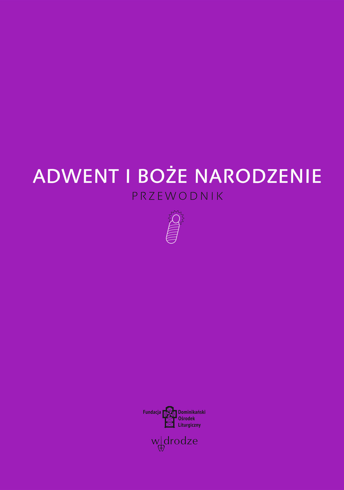 Adwent i Boże Narodzenie. Przewodnik (e-book)