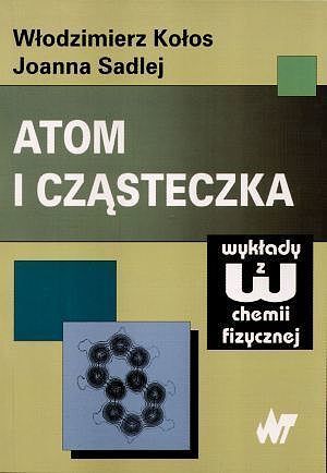 Atom i cząsteczka.