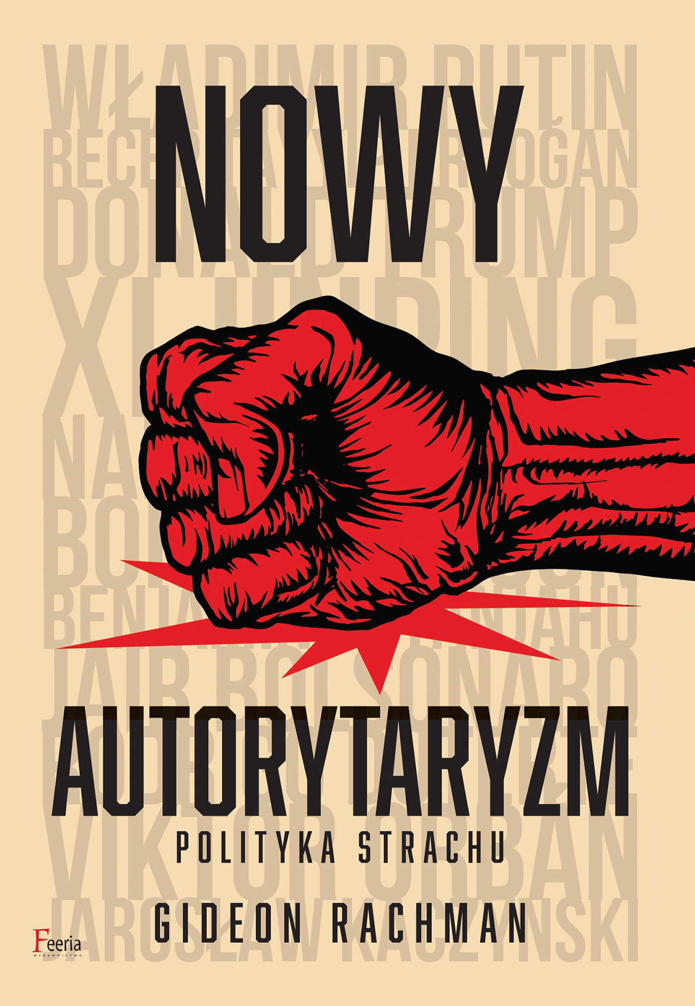 Nowy autorytaryzm - polityka strachu (e-book)