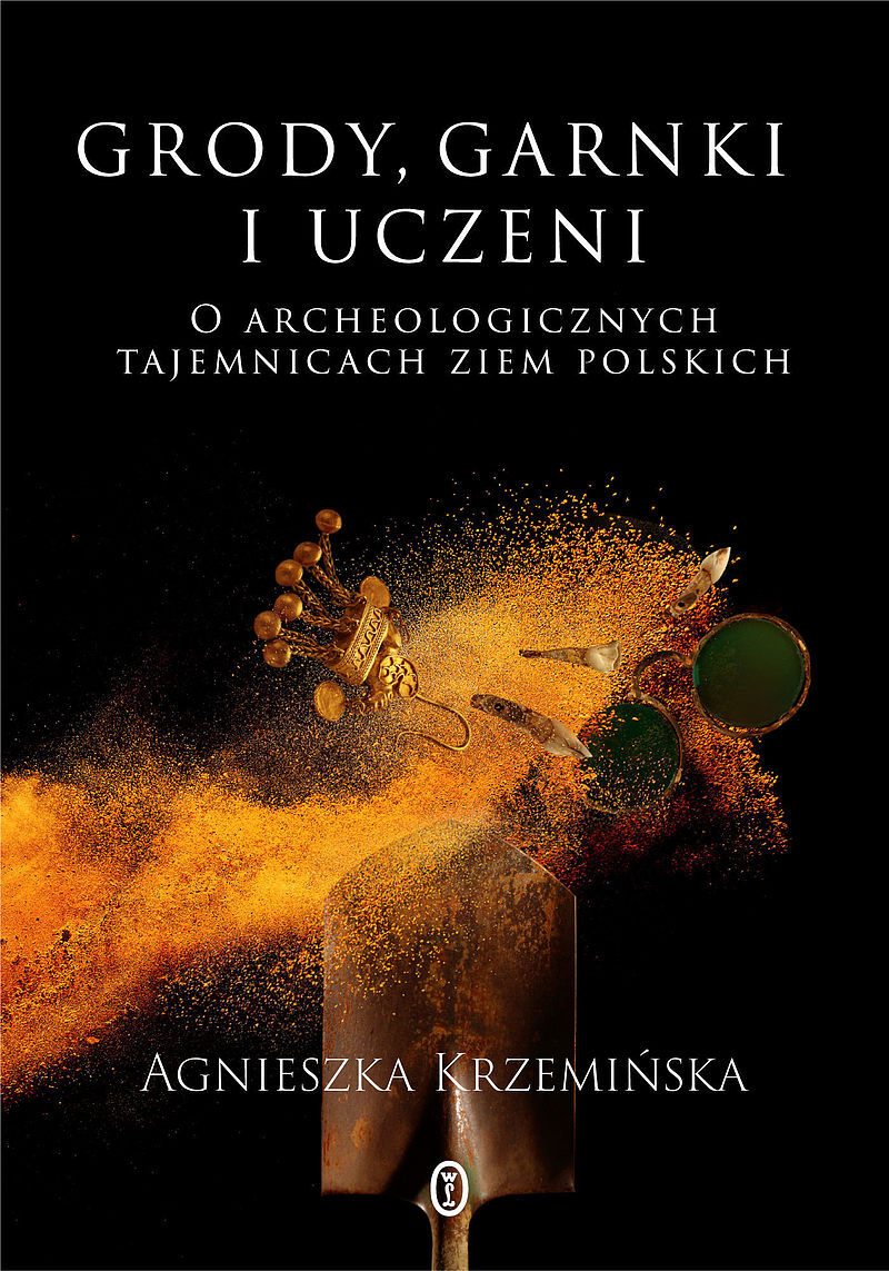 Grody, garnki i uczeni