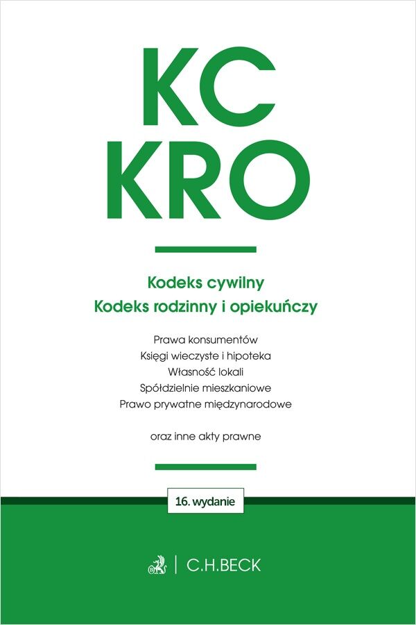 KC. KRO. Kodeks cywilny. Kodeks rodzinny i opiekuńczy oraz ustawy towarzyszące wyd. 16