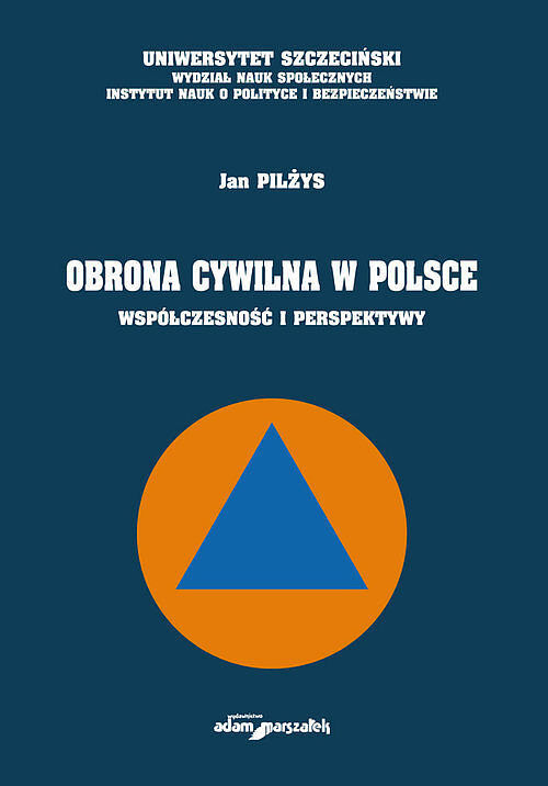 Obrona cywilna w Polsce Współczesność i perspektywy