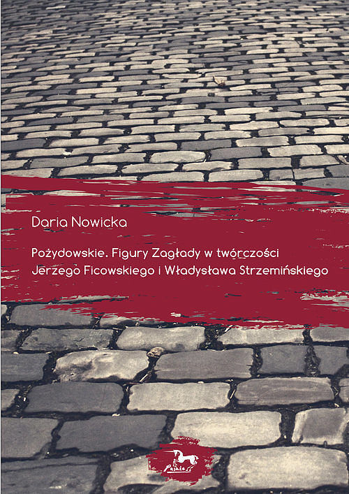 Pożydowskie Figury Zagłady w twórczości J. Ficowskiego i Władysława Strzemińskiego