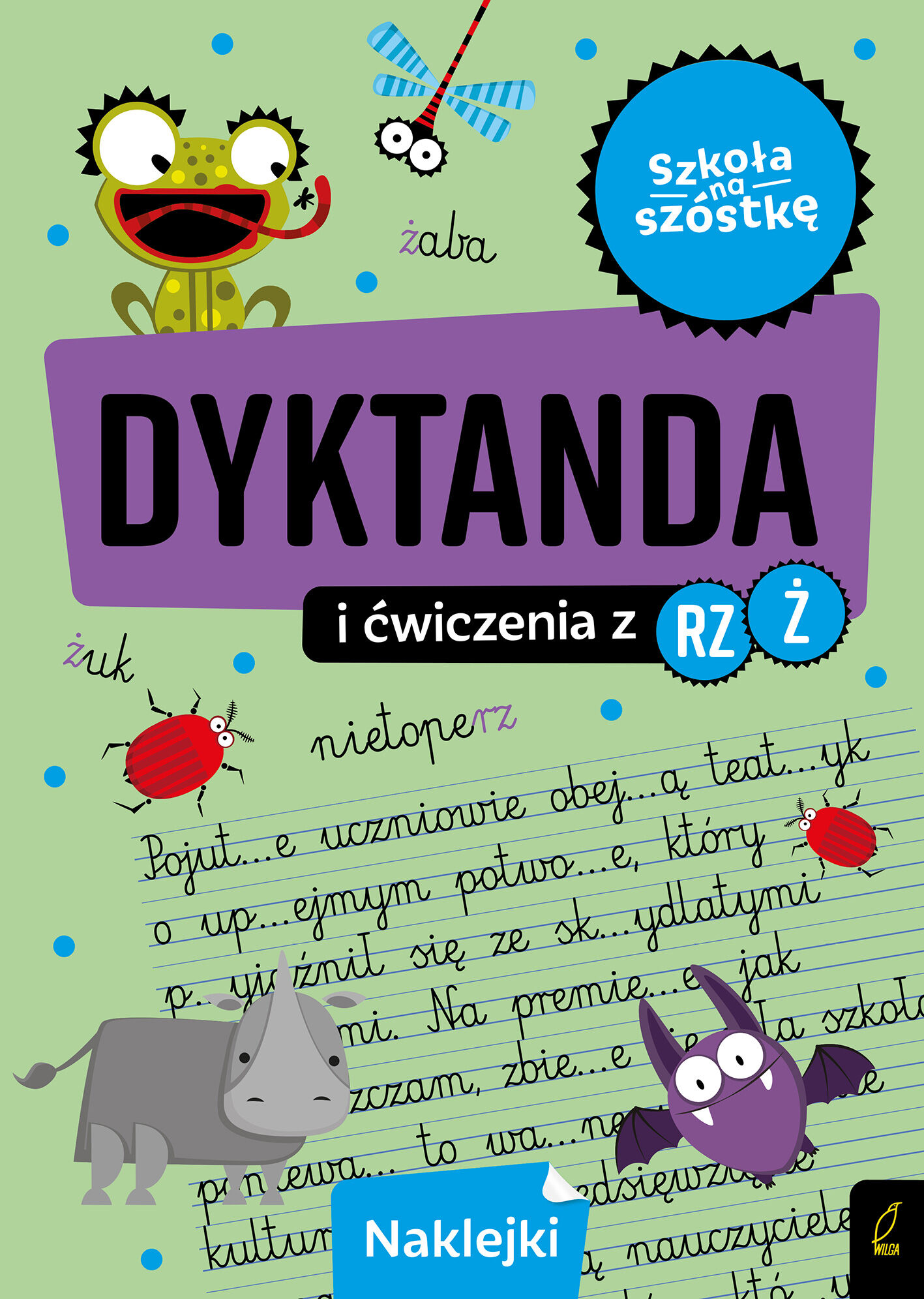 Szkoła na szóstkę. Dyktanda na rz/ż