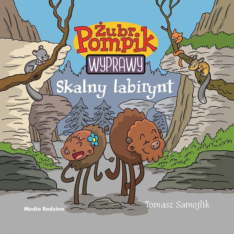 Żubr Pompik. Wyprawy. Tom 12. Skalny labirynt
