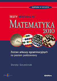 Matematyka. Testy maturalne