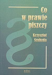 Co w prawie piszczy?