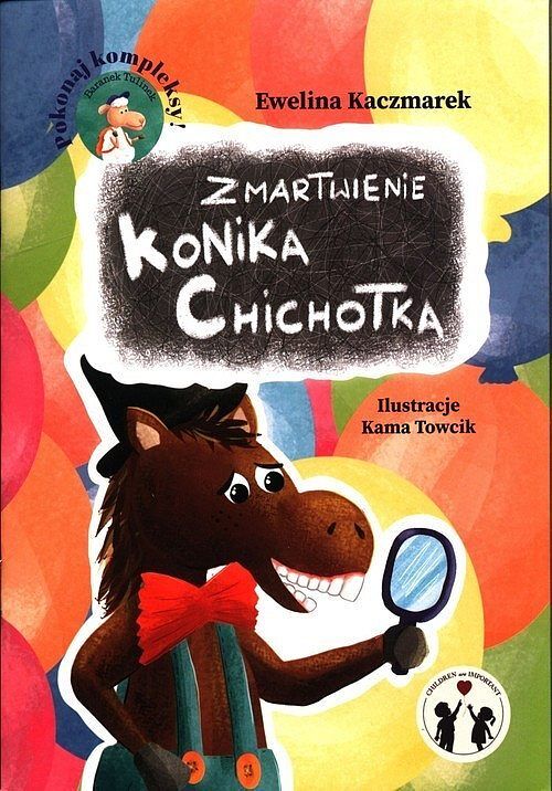 Zmartwienie Konika Chichotka