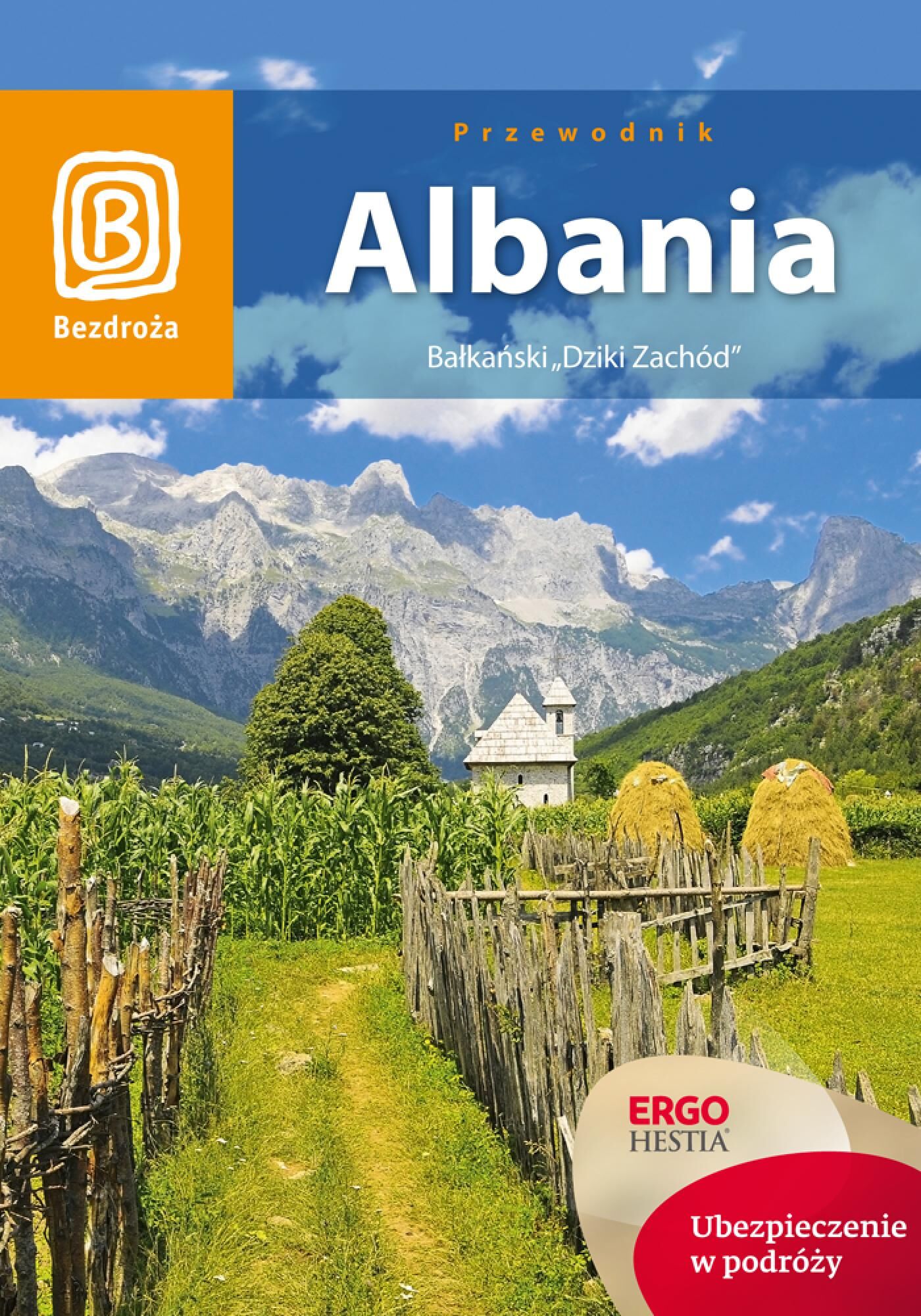 Albania. Bałkański "Dziki Zachód". Wydanie 1 (e-book)