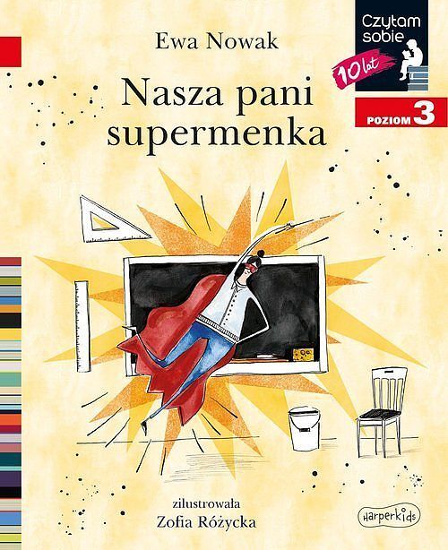 Nasza pani supermenka. Czytam sobie. Poziom 3