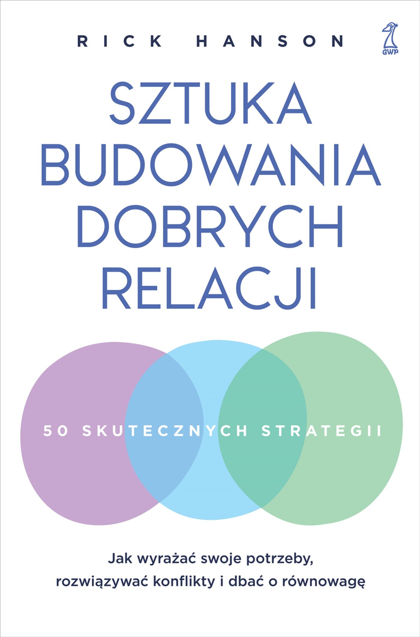 Sztuka budowania dobrych relacji (e-book)