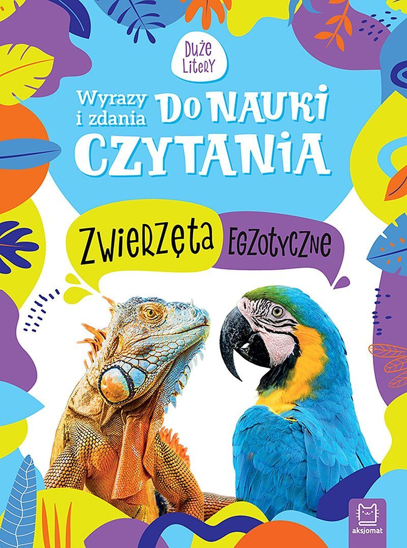 Wyrazy i zdania do nauki czytania. Zwierzęta egzotyczne