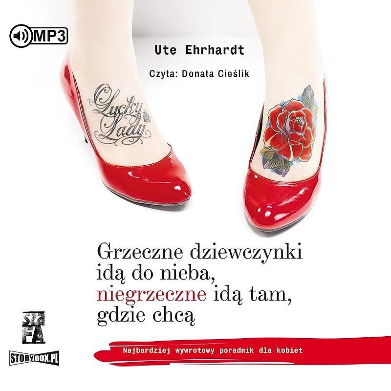 Grzeczne dziewczynki idą do nieba niegrzeczne idą tam gdzie chcą (audiobook CD)