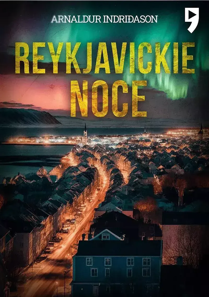 Reykjavickie noce. Komisarz erlendur sveinsson. Tom 2