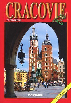 Cracovie et environs / Kraków i okolice