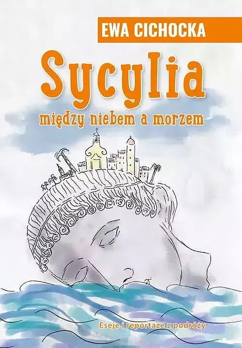 Sycylia między niebem a morzem