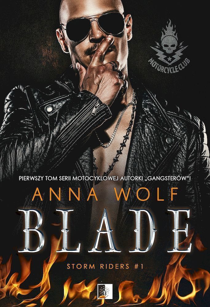 Blade. Seria Storm Riders MC. Tom 1