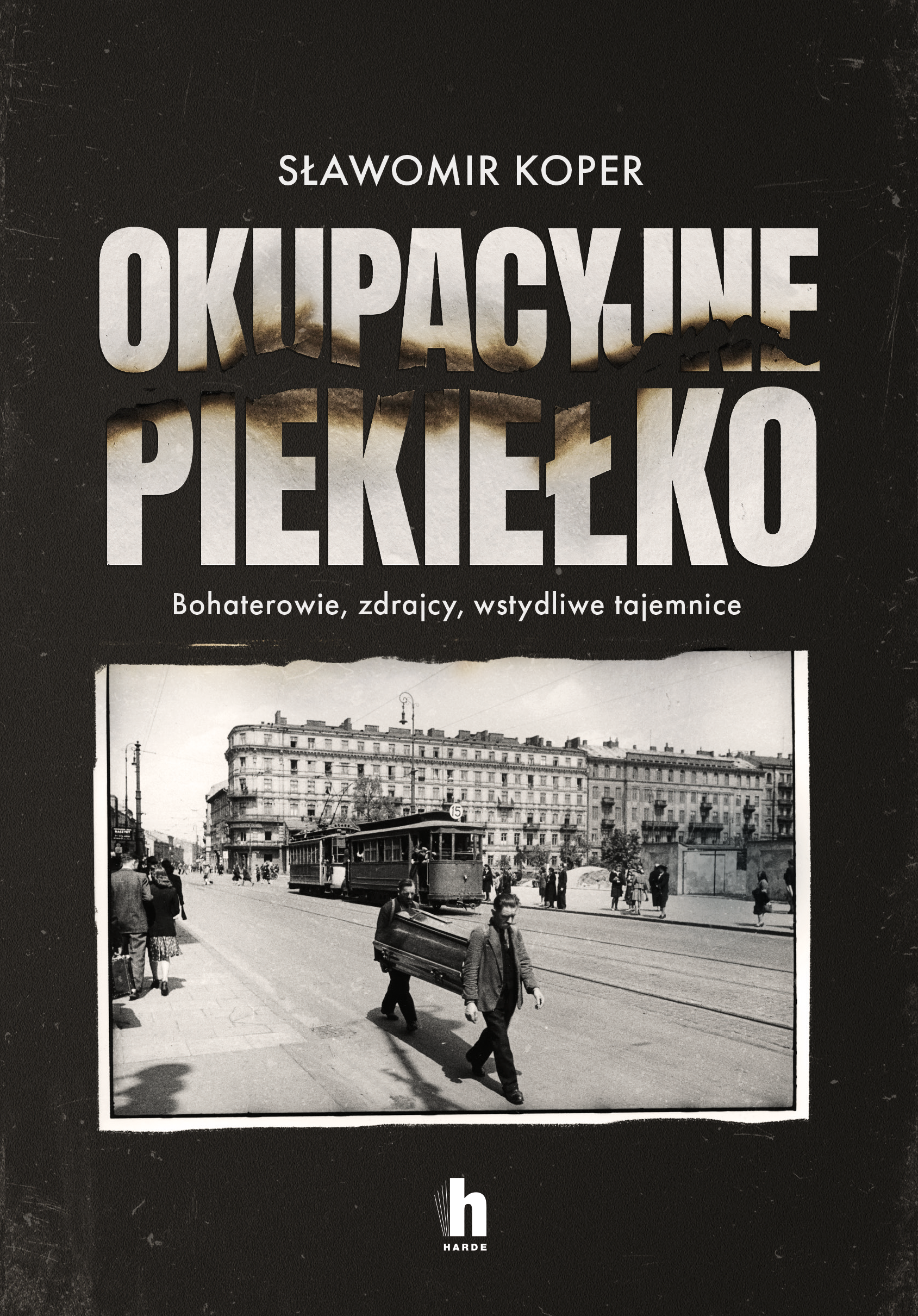 Okupacyjne piekiełko (e-book)