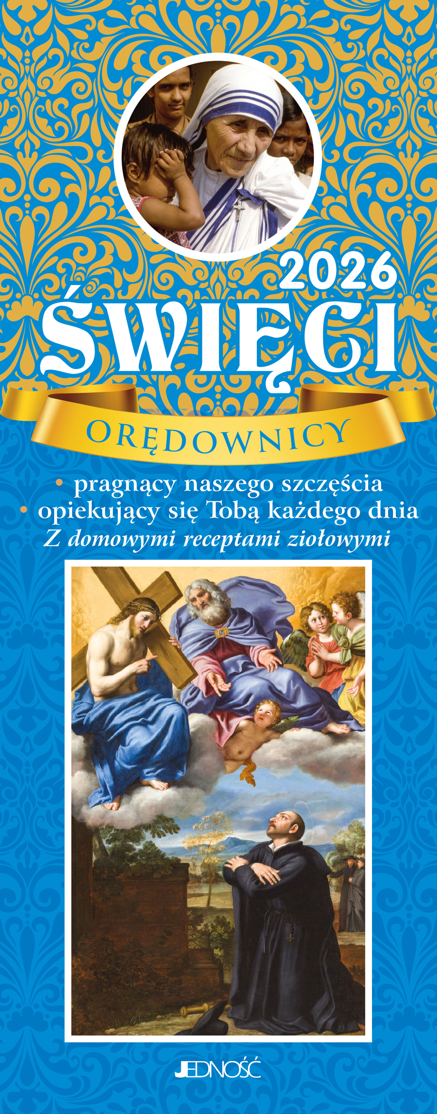 2026. Święci orędownicy pragnący naszego szczęścia, opiekujący się Tobą każdego dnia.