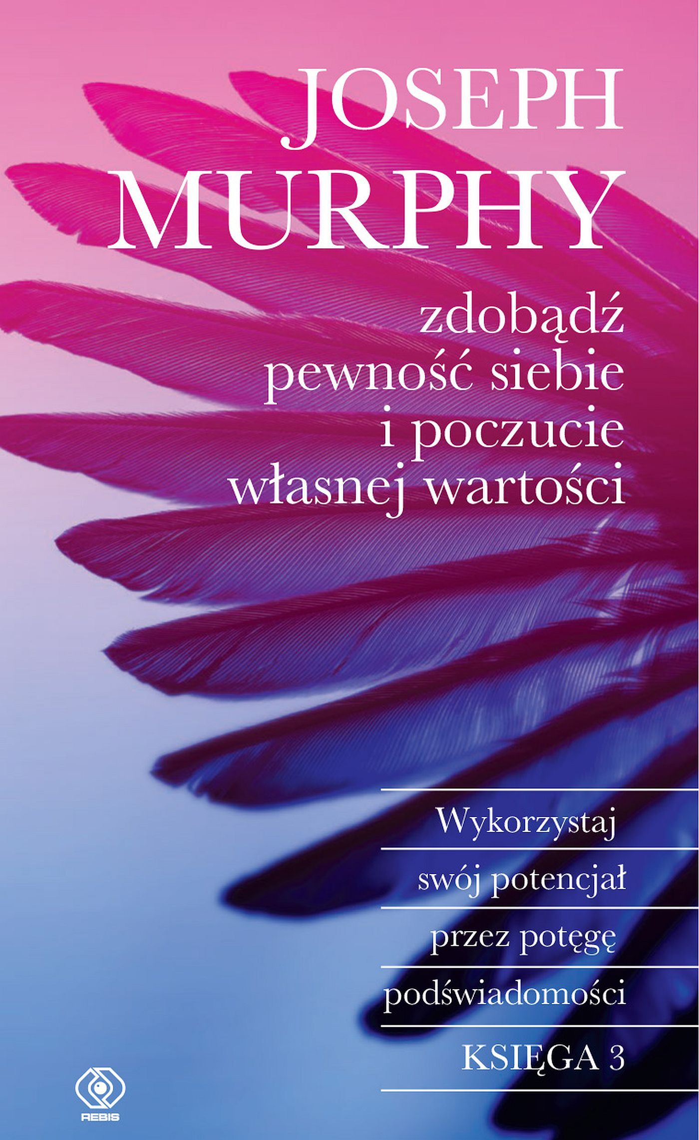 Zdobądź pewność siebie i poczucie własnej wartości (e-book)