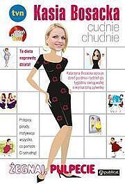Kasia Bosacka cudnie chudnie Żegnaj pulpecie.
