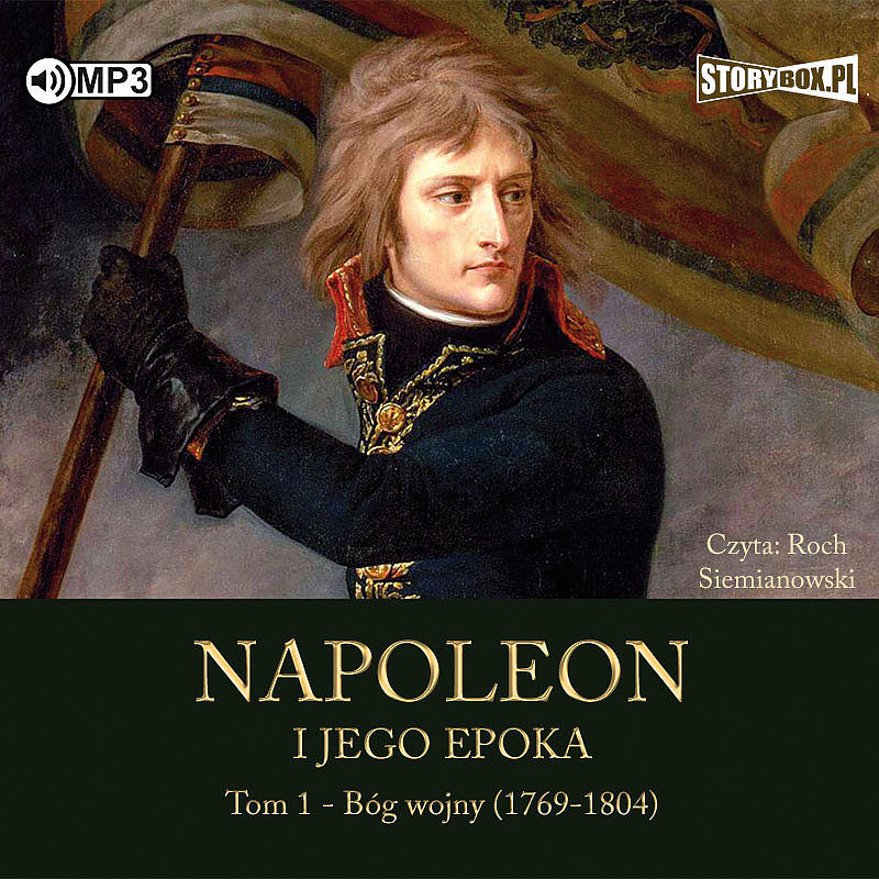 Cd mp3 bóg wojny (1769-1804). Napoleon i jego epoka. Tom 1
