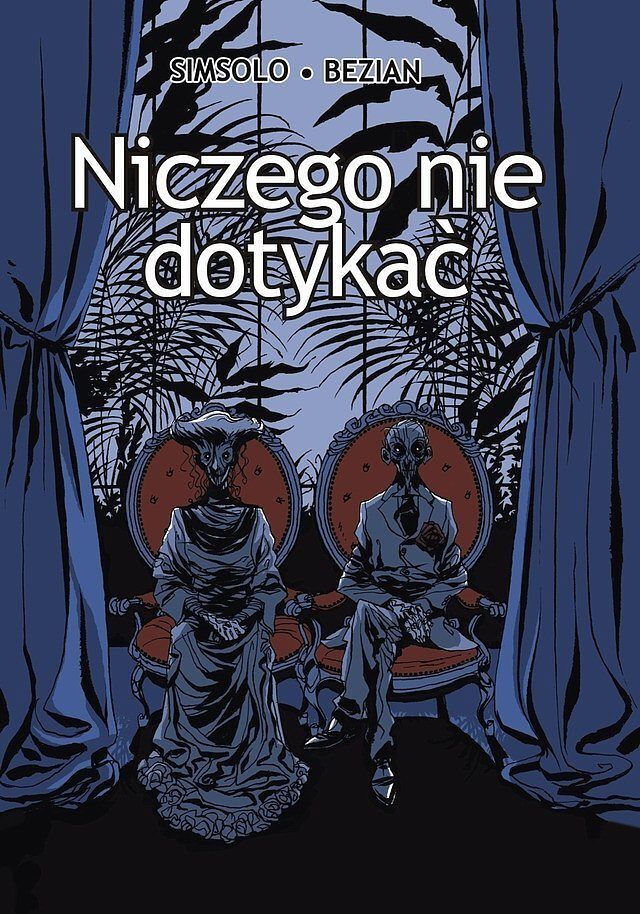 Niczego nie dotykać
