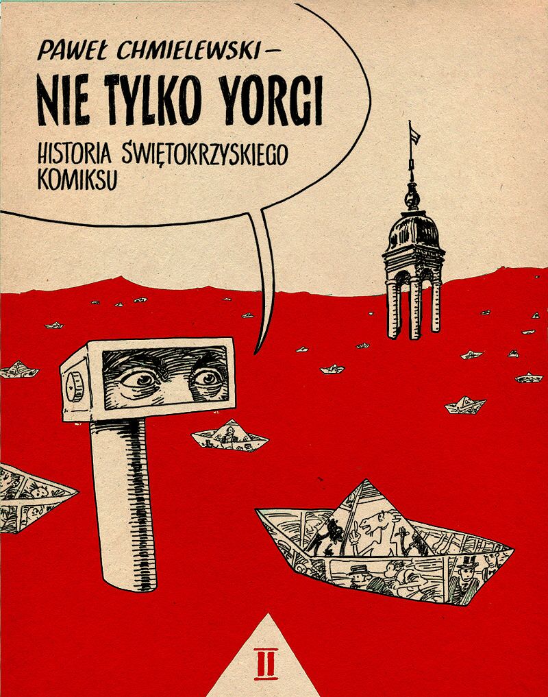 Nie tylko Yorgi - 2 - Historia Świętokrzyskiego komiksu