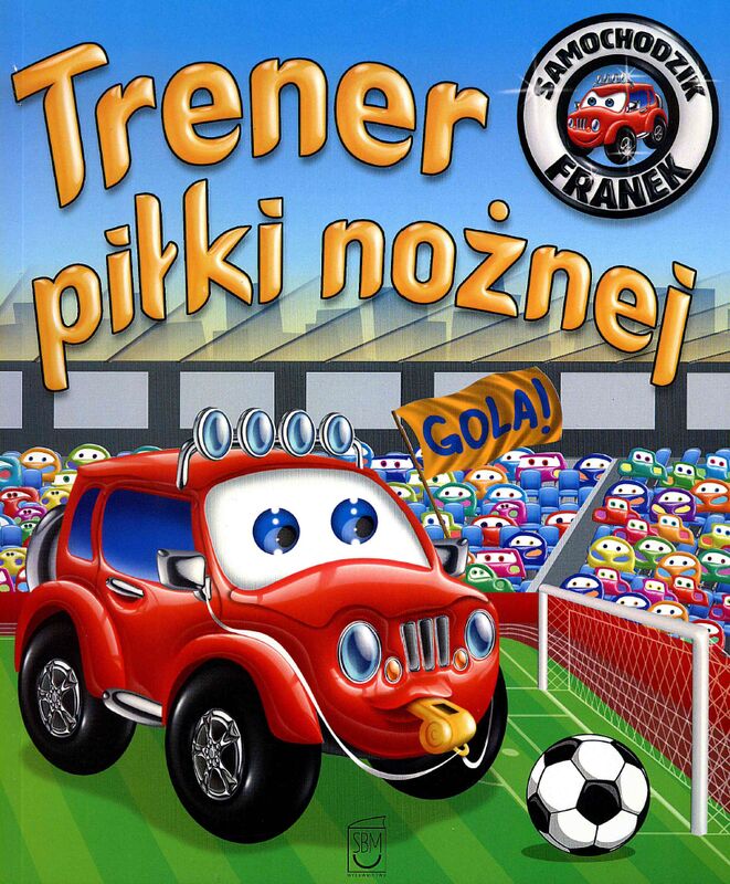 Trener piłki nożnej. Samochodzik Franek