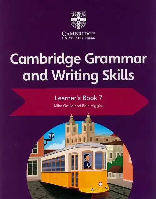 Cambridge Grammar and Writing Skills Learner's Book 7